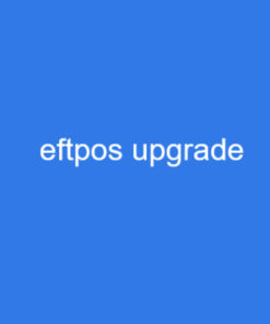 eftpos upgrade in NZ